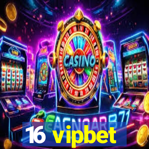 16 vipbet